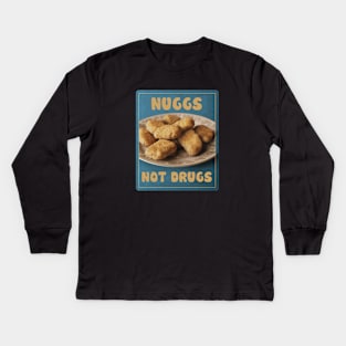 Nuggies No Druggies Kids Long Sleeve T-Shirt